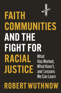 Imagen de portada: Faith Communities and the Fight for Racial Justice 9780691250830