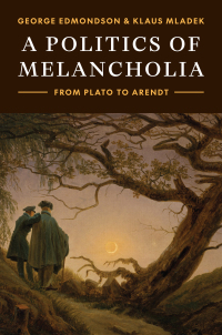 Cover image: A Politics of Melancholia 9780691251301