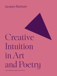 Titelbild: Creative Intuition in Art and Poetry 9780691251837