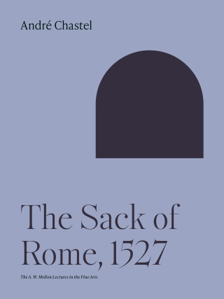 Cover image: The Sack of Rome, 1527 9780691252230