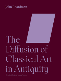 Cover image: The Diffusion of Classical Art in Antiquity 9780691036809