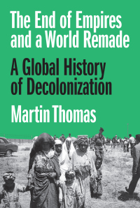 Cover image: The End of Empires and a World Remade 9780691190921