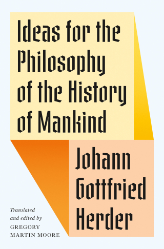 صورة الغلاف: Ideas for the Philosophy of the History of Mankind 9780691147185