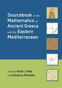 Cover image: Sourcebook in the Mathematics of Ancient Greece and the Eastern Mediterranean 9780691202815