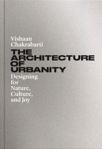 Imagen de portada: The Architecture of Urbanity 9780691208435