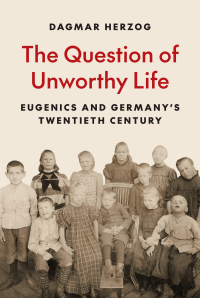 Imagen de portada: The Question of Unworthy Life 9780691261706