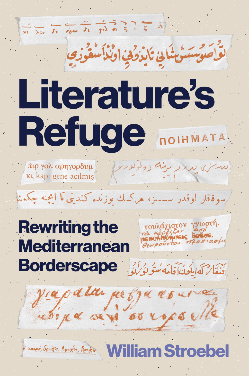 Literature’s Refuge Rewriting the Mediterranean Borderscape