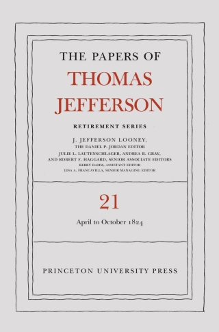 Imagen de portada: The Papers of Thomas Jefferson, Retirement Series, Volume 21 9780691266145