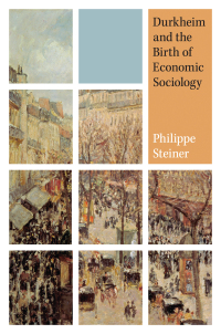 Imagen de portada: Durkheim and the Birth of Economic Sociology 9780691140551