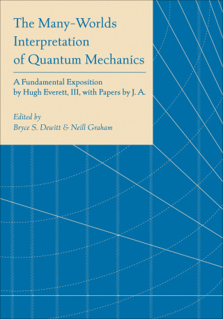 Cover image: The Many-Worlds Interpretation of Quantum Mechanics 9780691273662