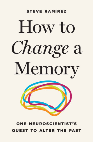 Cover image: How to Change a Memory 9780691266695