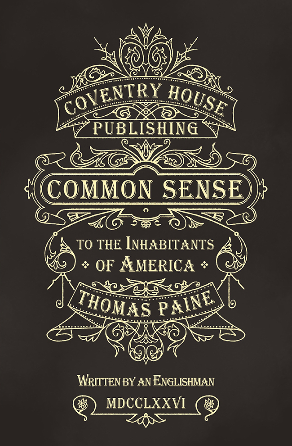 Common Sense: The Origin and Design of Government 1st Edition
