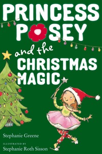 Cover image: Princess Posey and the Christmas Magic 9780399163630