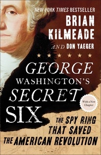 Cover image: George Washington's Secret Six 9781595231031
