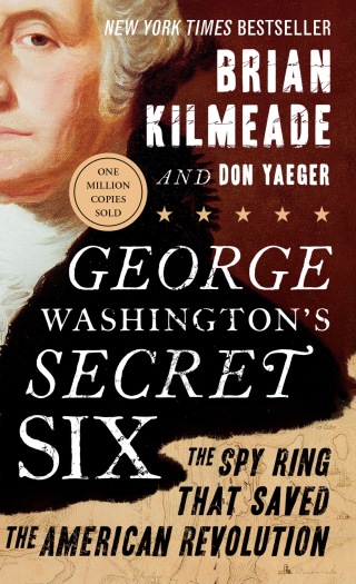 Cover image: George Washington's Secret Six 9781595231031