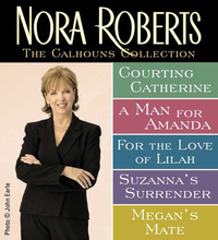 Cover image: Nora Roberts' Calhouns Collection