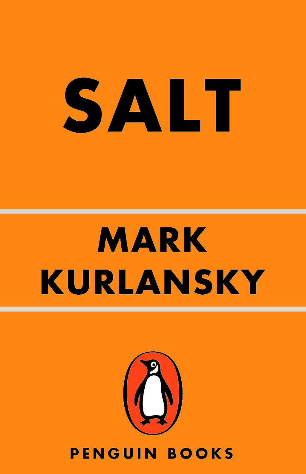 Salt A World History