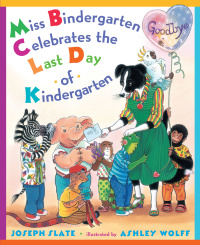 Cover image: Miss Bindergarten Celebrates the Last Day of Kindergarten 9780142410608