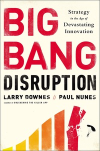 Cover image: Big Bang Disruption 9781591846901