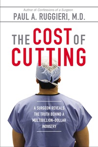 Cover image: The Cost of Cutting 9780425272312
