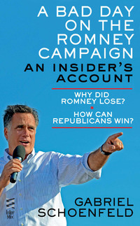 Cover image: A Bad Day On The Romney Campaign 9780698146594