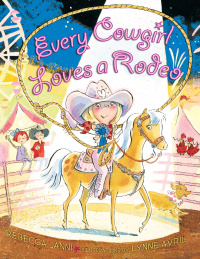 Cover image: Every Cowgirl Loves a Rodeo 9780803737341