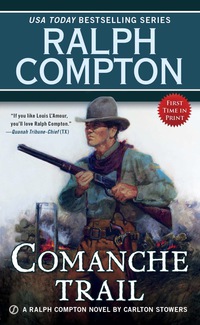 Cover image: Ralph Compton Comanche Trail 9780451468246