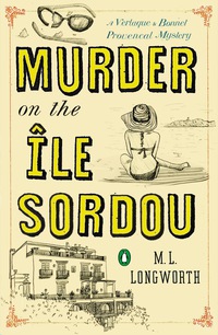 Cover image: Murder on the Ile Sordou 9780143125549