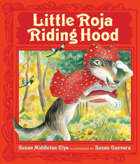 Cover image: Little Roja Riding Hood 9780399247675