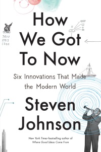 Cover image: How We Got to Now 9781594632969
