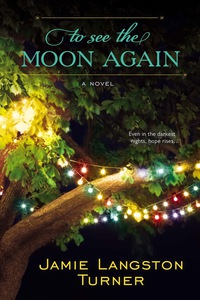 Cover image: To See the Moon Again 9780425253021