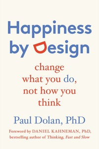 Cover image: Happiness by Design 9781594632433