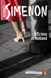 Cover image: A Crime in Holland 9780141393490