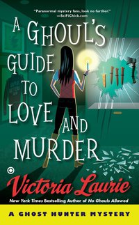 Cover image: A Ghoul's Guide to Love and Murder 9780451470126