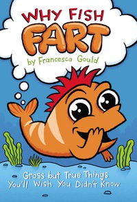 Cover image: Why Fish Fart 9780399165986