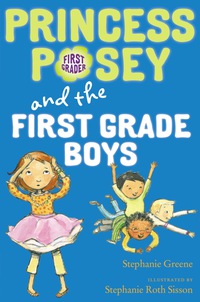 Cover image: Princess Posey and the First-Grade Boys 9780399163647