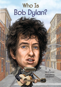 Cover image: Who Is Bob Dylan? 9780448464619