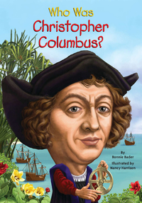 Cover image: Who Was Christopher Columbus? 9780448463339
