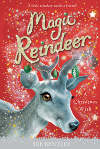 Cover image: Magic Reindeer: A Christmas Wish 9780448467368