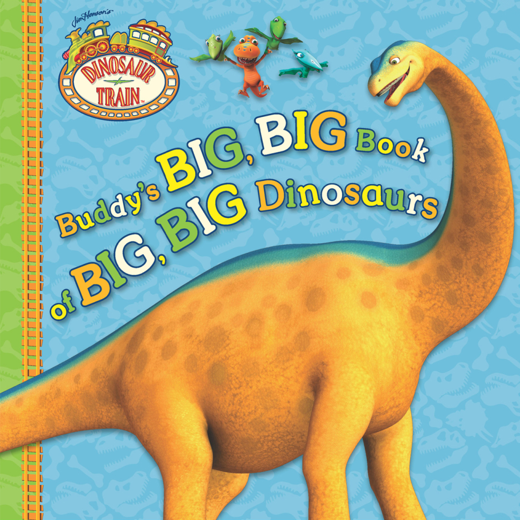 Buddys Big  Big Book of Big  Big Dinosaurs eBook