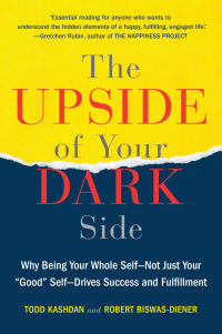 Cover image: The Upside of Your Dark Side 9781594631733
