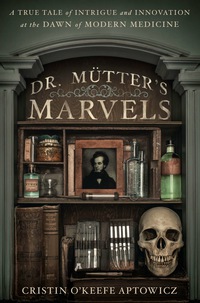 Cover image: Dr. Mutter's Marvels 9781592408702