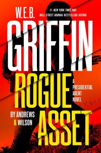 Cover image: W. E. B. Griffin Rogue Asset by Andrews & Wilson 9780399171215