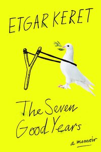 Cover image: The Seven Good Years 9781594633263