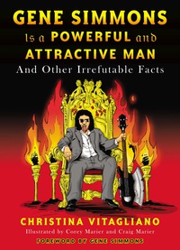 Cover image: Gene Simmons Is a Powerful and Attractive Man 9780142181621