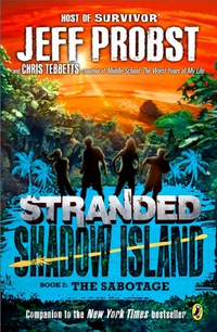 Cover image: Shadow Island: The Sabotage 9780147513892