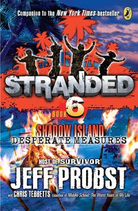 Cover image: Shadow Island: Desperate Measures 9780147513908