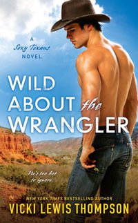 Cover image: Wild About the Wrangler 9780451471406