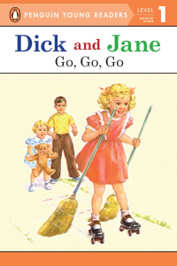 Cover image: Dick and Jane: Go, Go, Go 9780448434056