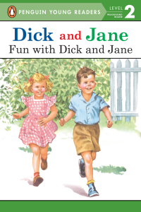 Cover image: Dick and Jane: Fun with Dick and Jane 9780448434117